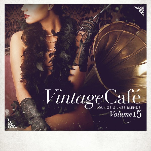 V.A. - Vintage Café - Lounge and Jazz Blends (Special Selection) Volume 15