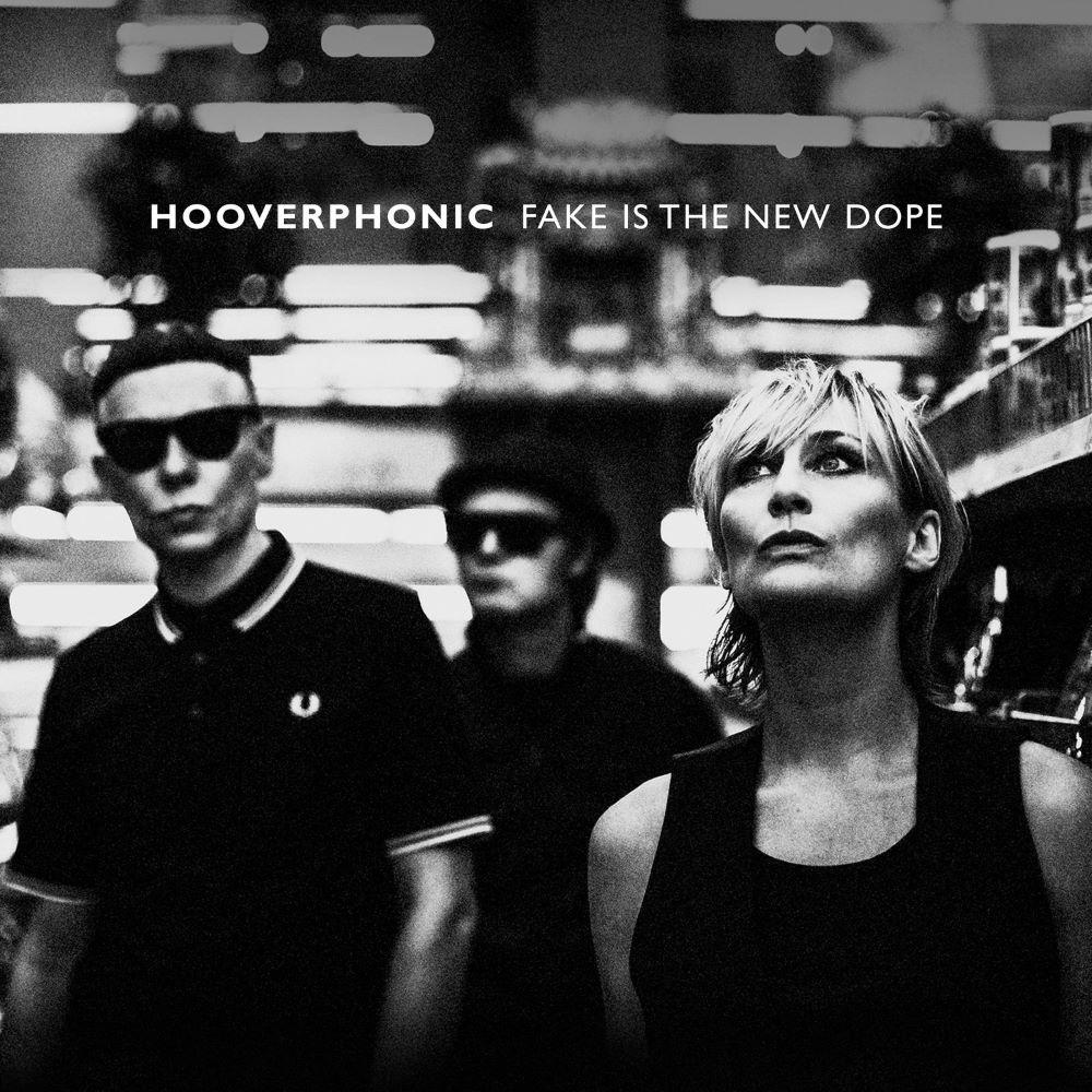 Hooverphonic - 2024 - Fake Is The New Dope