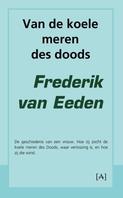 Frederik van Eeden - Van de koele meren des doods