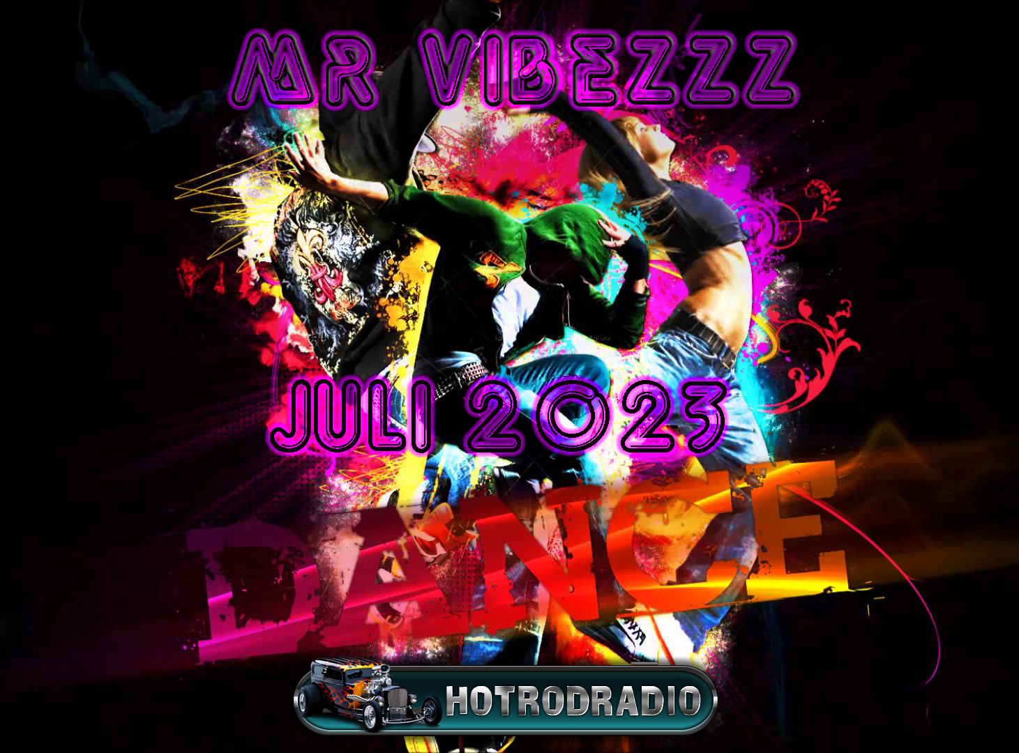 Hotrod Radio Mr Vibezzz Dance Juli 2023
