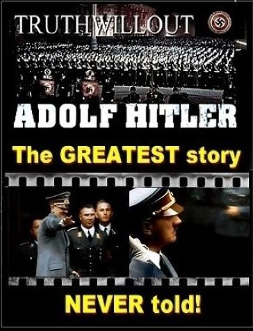Adolf Hitler.The Greatest Story Never Told (2013)