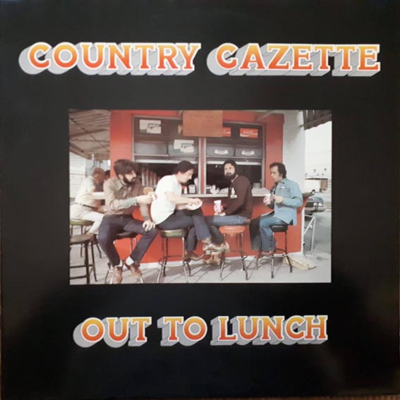 Country Gazette - Out To Lunch