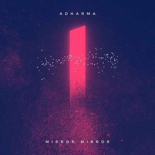 [Progressive Metal] ADHARMA - Mirror Mirror (2022)