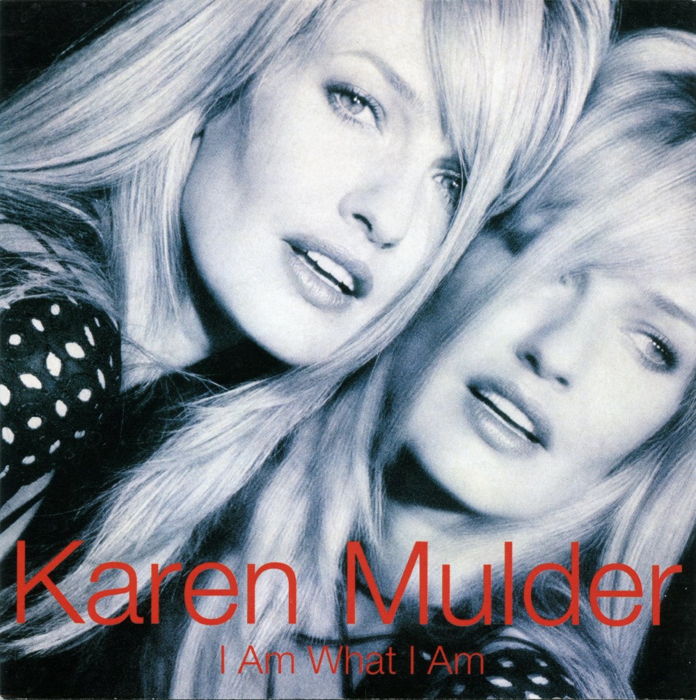 Karen Mulder - I Am What I Am (2002) [CDS]