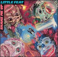 Little Feat - 1991 Shake Me Up
