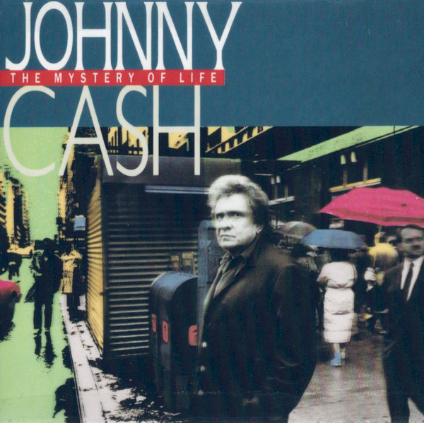 Johnny Cash · Mystery Of Life (1991) (REQUEST)