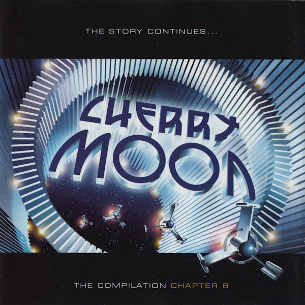 Cherry Moon 8 - The Story Continues... (1997) + Cherrymoon Trax - Alternation (1997) [CDS]