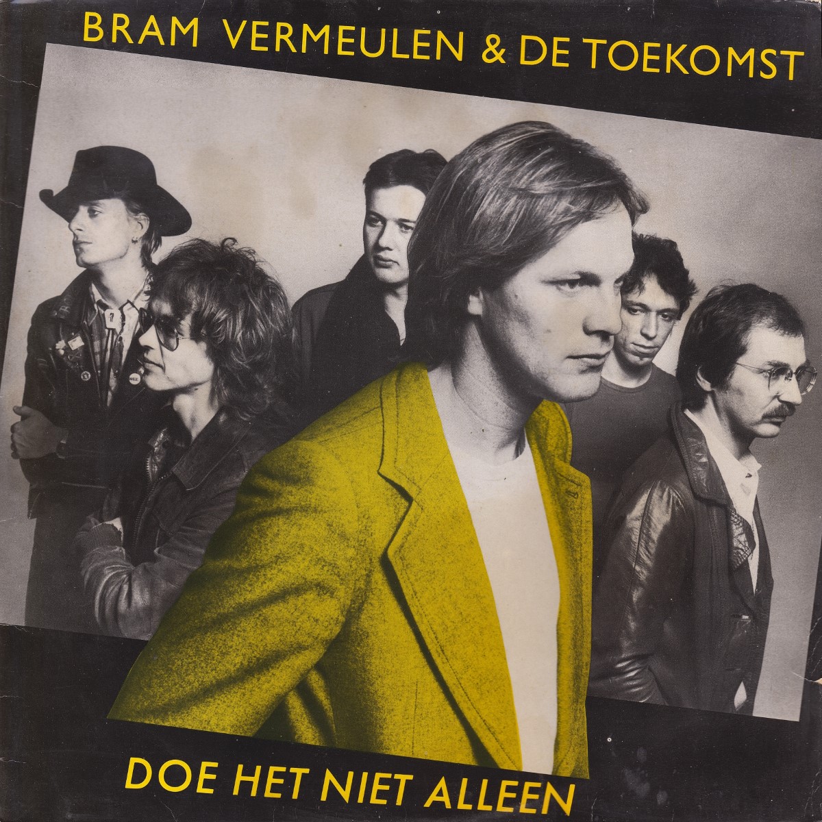 Bram Vermeulen & De Toekomst - Doe Het Niet Alleen (1981)