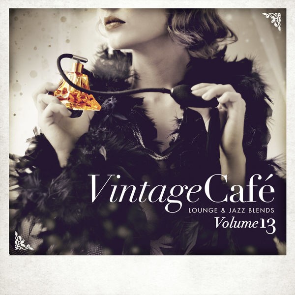 V.A. - Vintage Café - Lounge and Jazz Blends (Special Selection) Volume 13