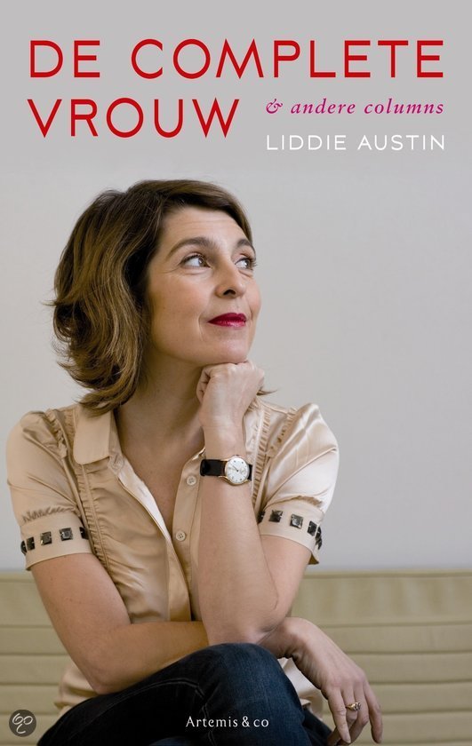 Liddie Austin - De complete vrouw & andere columns