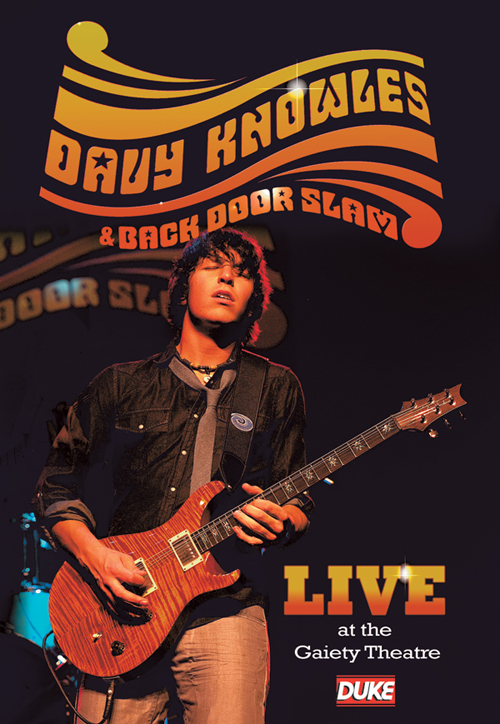 Davy Knowles & Back Door Slam - Live At The Gaiety Theatre (2009, Bluesrock, DVDrip)