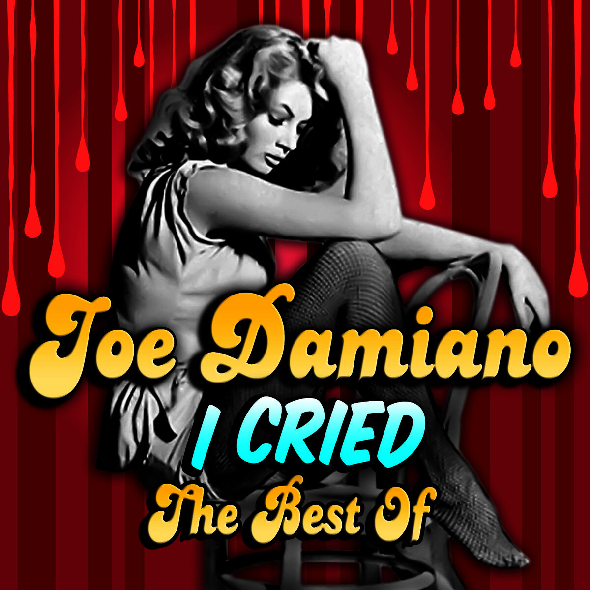 Joe Damiano - I Cried - The Best Of