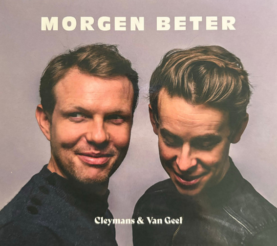 Cleymans & Van Geel - Morgen Beter