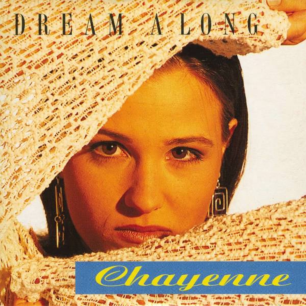 Chayenne - Dream Along (CD Single) (1995)