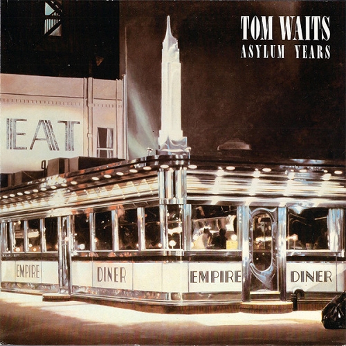 Tom Waits - Asylum Years (1984)