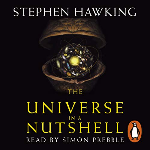 Stephen Hawking - The Universe In A Nutshell