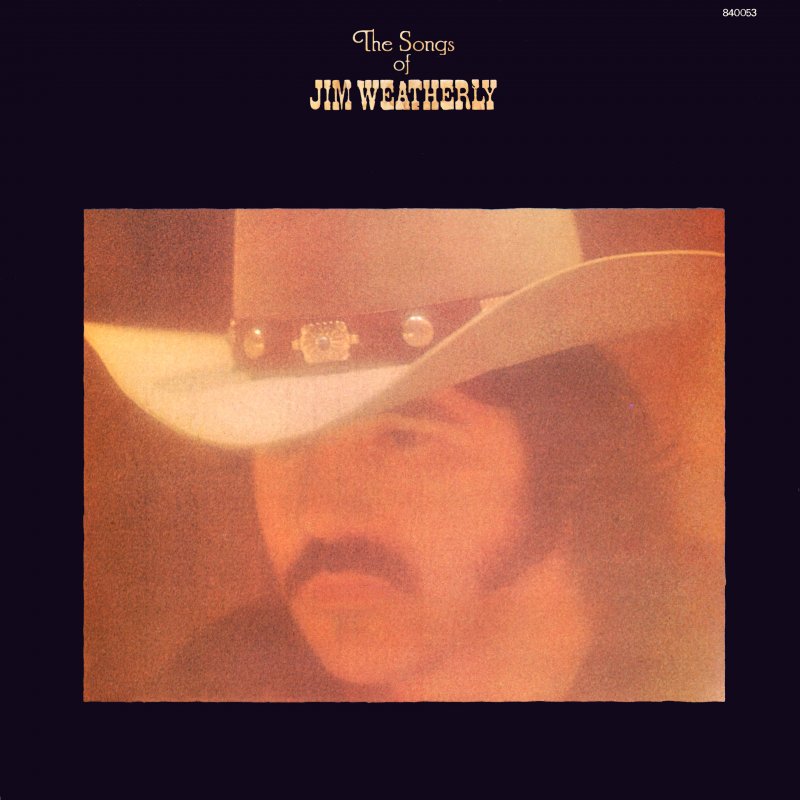 Jim Weatherly - The Songs Of Jim Weatherly (1974)