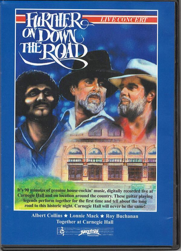 Albert Collins - Lonnie Mack - Roy Buchanan - Further On Down The Road (1986) (DVD5)