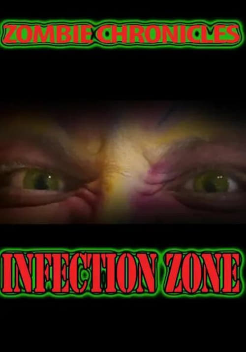 Zombie Chronicles Infection Zone 2023 1080p WEB H264-AMORT