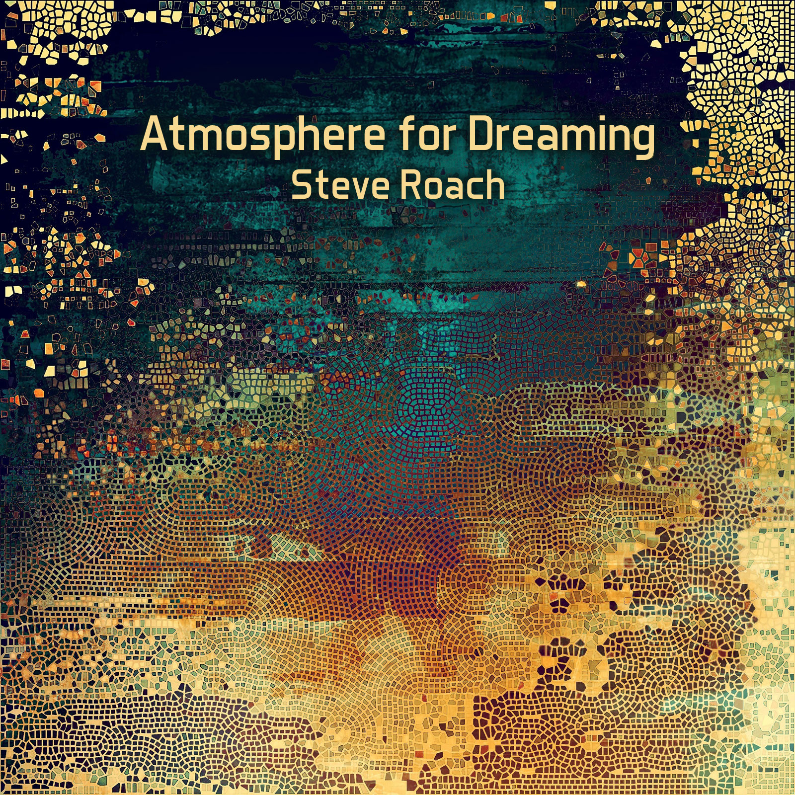 Steve Roach - Atmosphere For Dreaming
