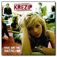 Krezip - What are you waiting for No Limits