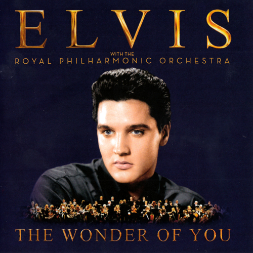 Elvis Presley - The Wonder Of You Elvis Presley With The Royal Philharmonic Orchestra (2016)