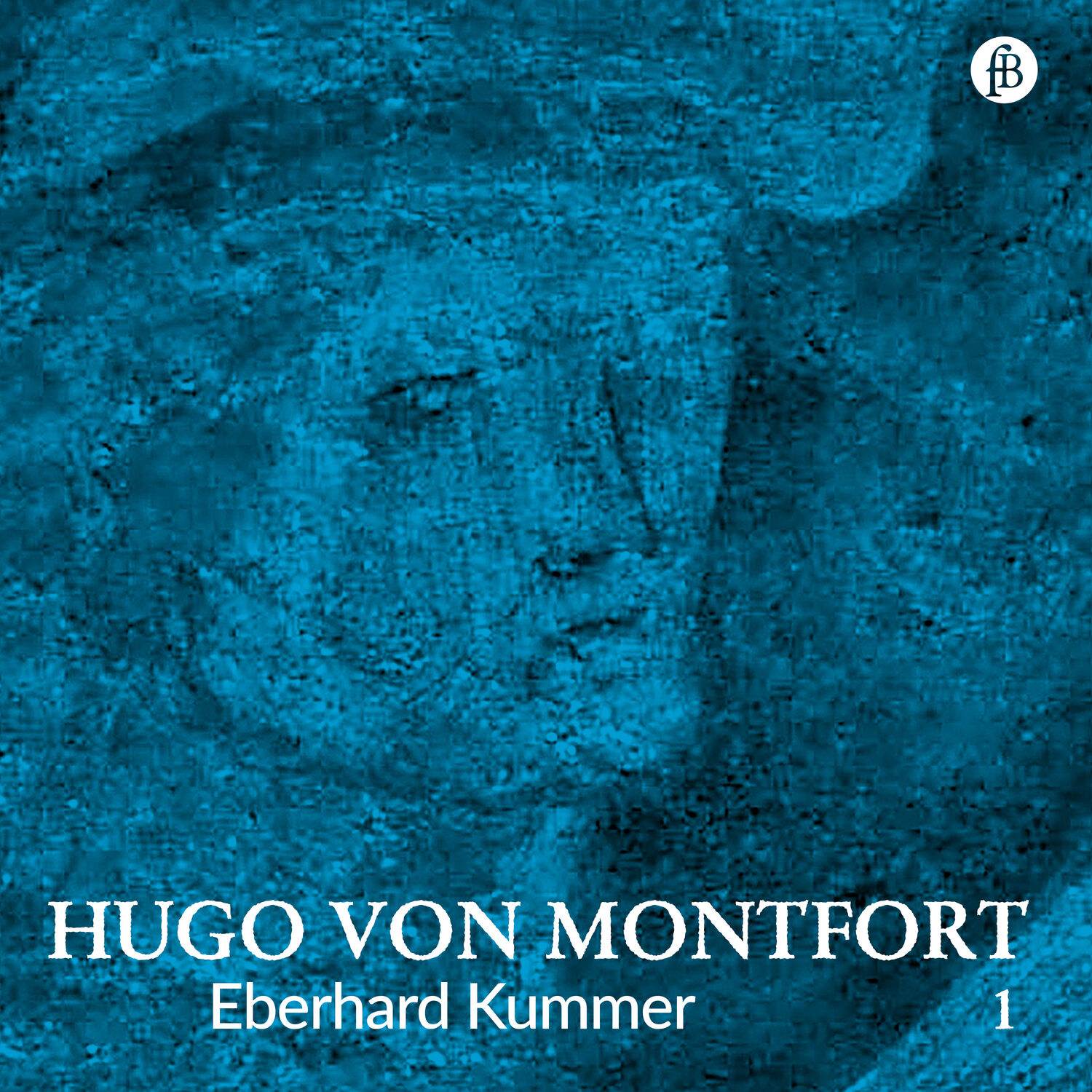 Hugo von Montfort 1 - medieval lieder - Eberhard Kummer, bass-baritone, harp (no booklet)
