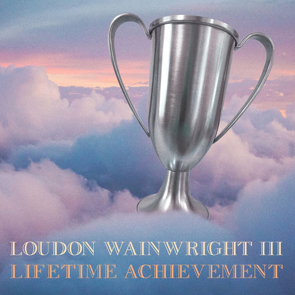 Loudon Wainwright III - 2022 - Lifetime Achievement