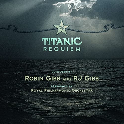 Royal Philharmonic Orchestra - The Titanic Requiem (2012)