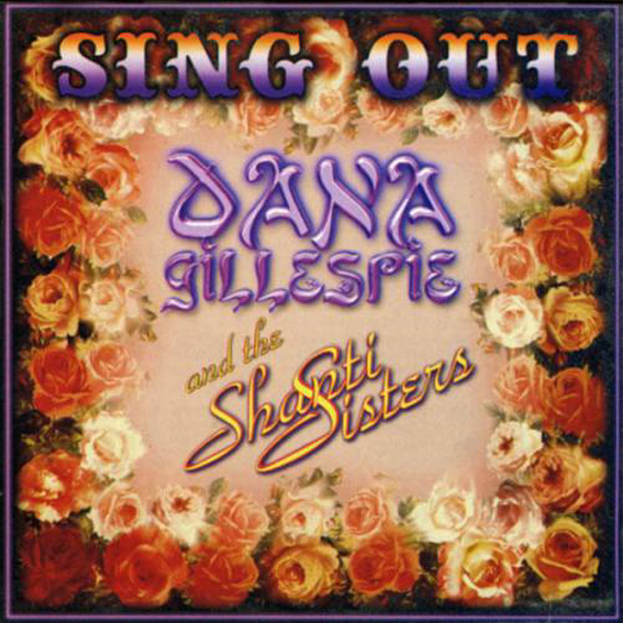 Dana Gillespie And The Shanti Sisters - Sing Out