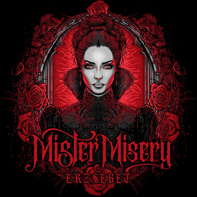 Mister Misery - 2024 - Erzsébet (The Countess) (EP)
