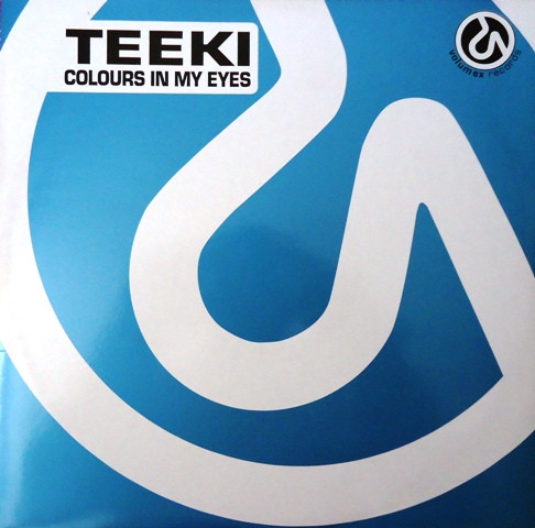 Teeki - Colours In My Eyes (Vinyl, 12'') Volumex - VOL 197-07 (Italy) (1997)