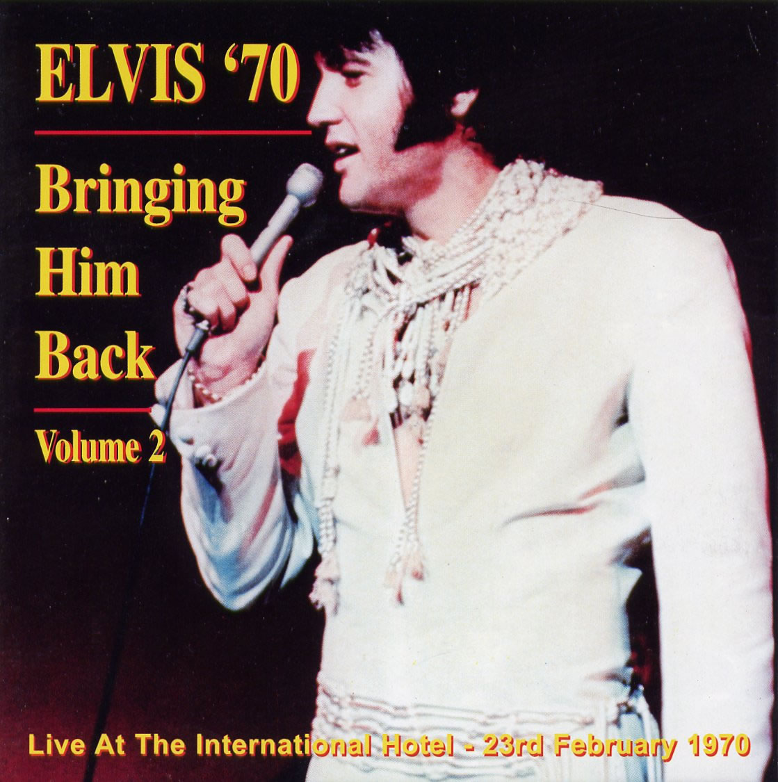 Elvis Presley - 1970-02-23 CS, Elvis '70-Bringing Him Back, Vol. 2 [Audifon 002]