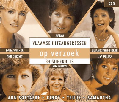 Vlaamse hitzangeressen - op verzoek 34 superhits