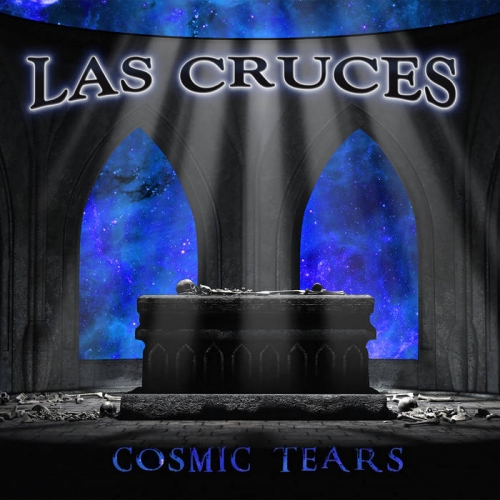 [Doom Metal] Las Cruces - Cosmic Tears (2022)