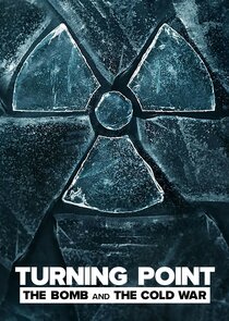Turning Point The Bomb and the Cold War S01E02 1080p WEB-DL DDP 5 1 H264-REVILS
