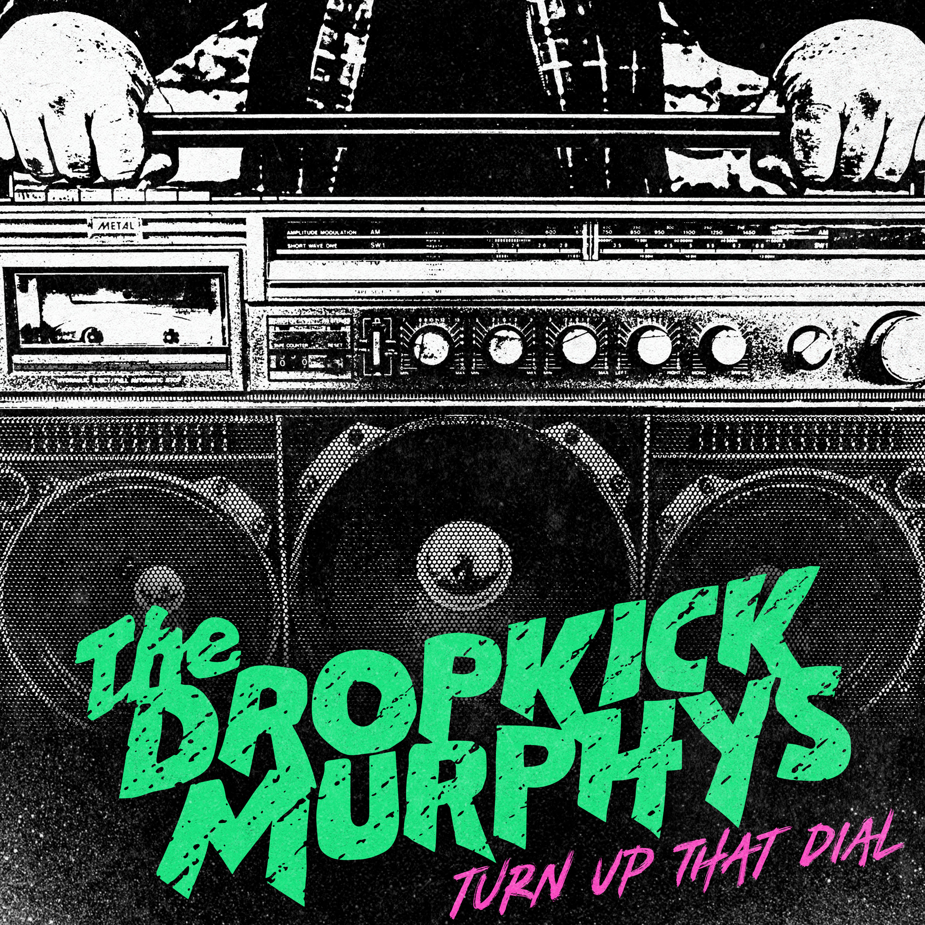 Dropkick Murphys - 2021 - Turn Up That Dial (Expanded Version) (24-96)