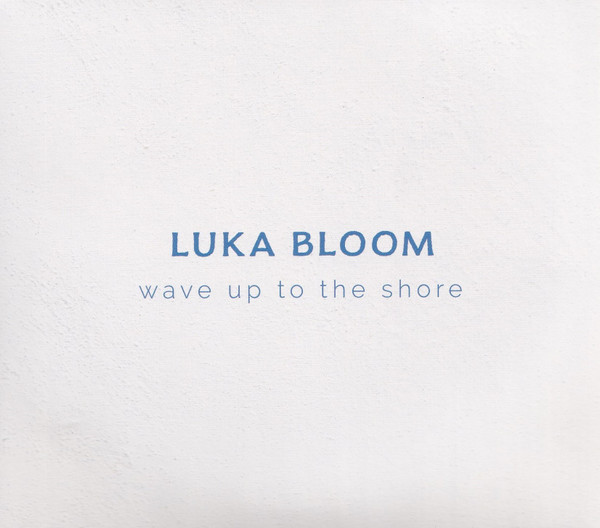 Luka Bloom - Collection (1990-2022)