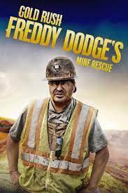 Gold Rush Freddy Dodges Mine Rescue S02E10 Legend of Freddy and Juan 720p