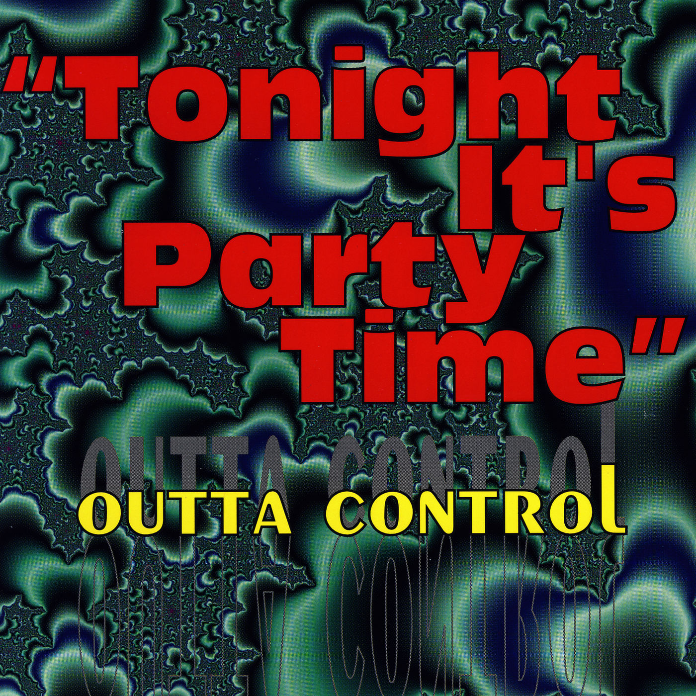 Outta Control - Tonight It's Party Time (Web Single) (1995) FLAC