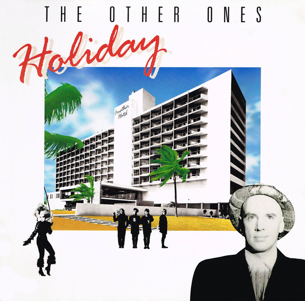 The Other Ones - Holiday (MAXI) [FLAC + MP3] 1987