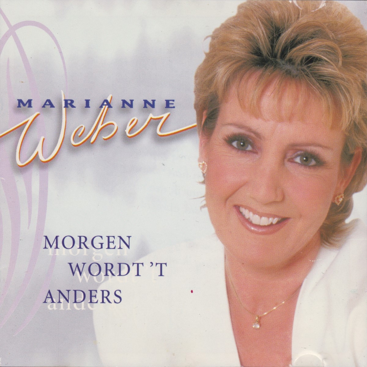 Marianne Weber - Morgen Wordt 't Anders (1997)