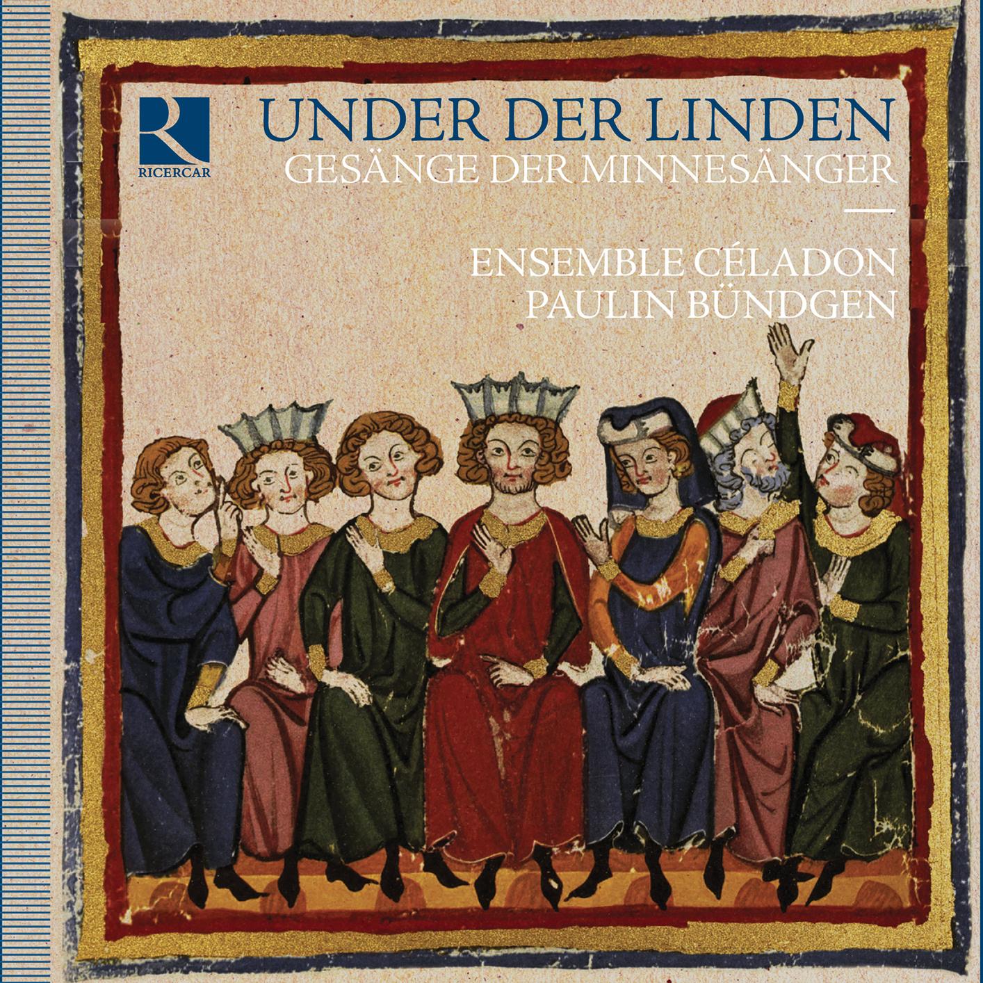 Ens. Celadon - Under der Linden - Songs of the Minnesaenger