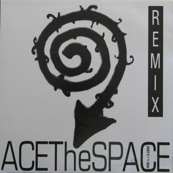 Ace the Space-Nine is A Classic-(Vinyl)-(1992)-TC