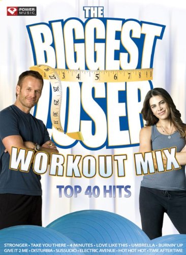 The Biggest Loser Workout Mix- Top 40 Hits Vol. 1