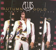 Elvis Presley - 1974-10-01, Autumn Gold (2 CD-set) [Audionics 2012-01-2]