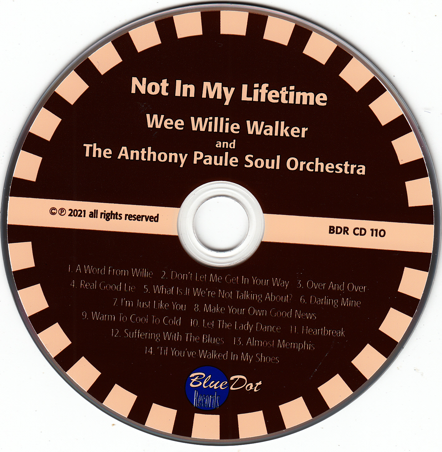Wee Willie Walker And The Anthony Paule Soul Orchestra - Not In My Lifetime