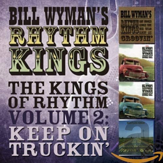 Bill Wyman's Rhythm Kings - Keep On Truckin' - Volume 2 - 4 Cd's