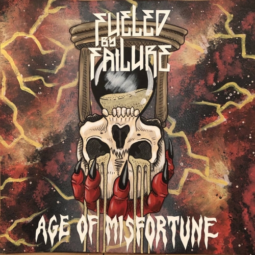 [Death Metal] Fueled by Failure - Age of Misfortune (2022)
