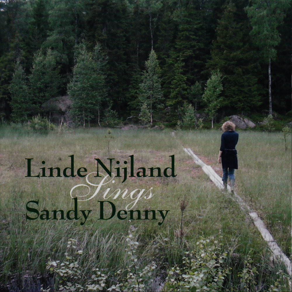 Linde Nijland Sings Sandy Denny 2003 2007